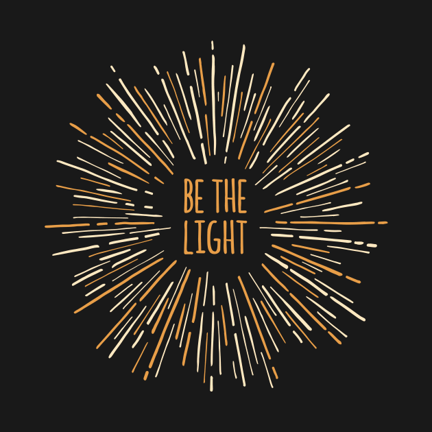 Be the Light by emberstudio