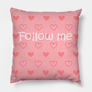 Follow me Pillow