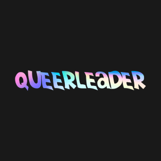 Queerleader T-Shirt