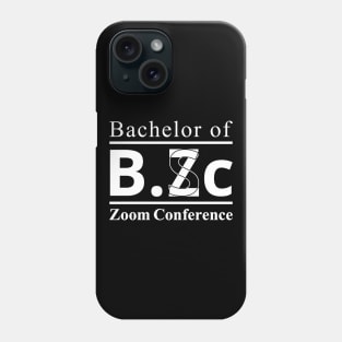 Bachelor of Zoom University Phone Case