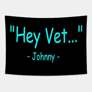 Johnny Quote 1 Tapestry