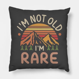 I am not old I am rare Pillow