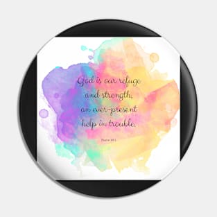 Psalm 46:1, God is our Refuge Bible Quote Pin