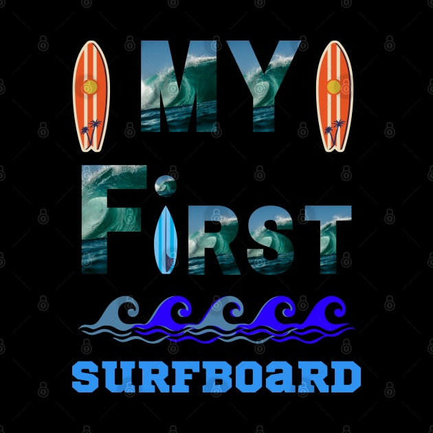 My First Surfboard by ASOR14