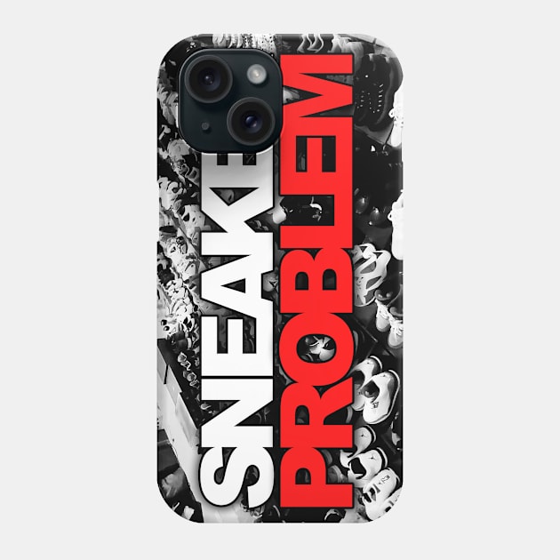 Sneaker Problem 1 Phone Case by Tee4daily