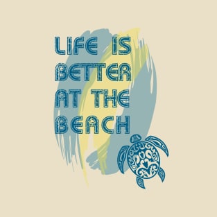 Better at the Beach T-Shirt