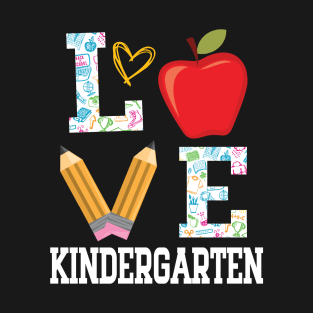 Love Kindergarten Student Teacher Happy Back To School Day T-Shirt