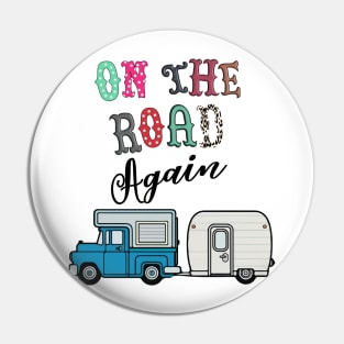 On The Road Again Camping Pin