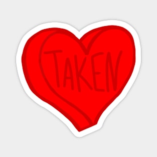 Taken Big Red Love Heart Magnet