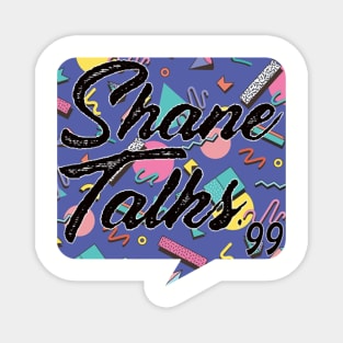 Shane Talks '99 Logo Magnet