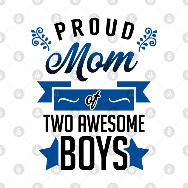 Proud Mom of Two Awesome Boys by KsuAnn