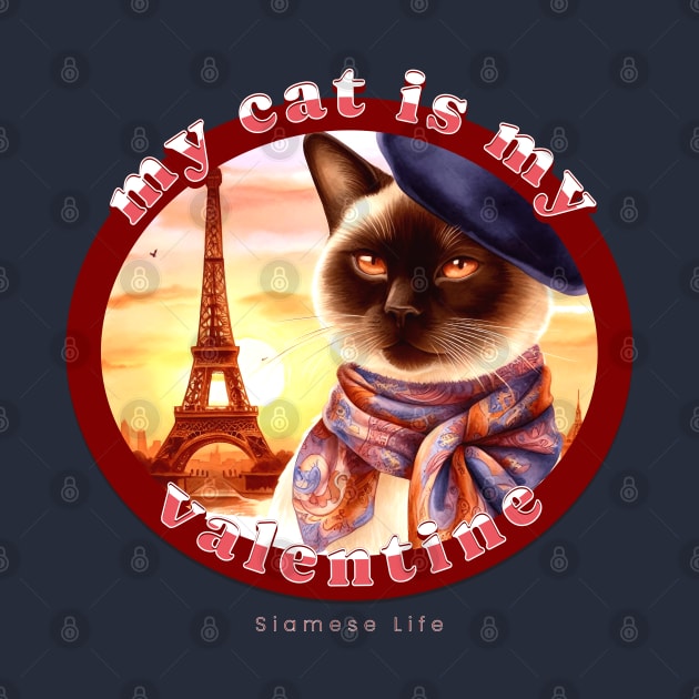 My Cat Is My Valentine Siamese Life 22Z by catsloveart