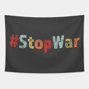 Stop War Political Protest Shirt Tapestry