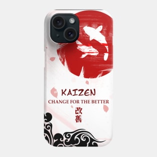 Kaizen: Change for the better Phone Case