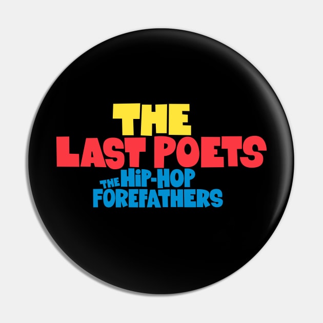 The Last Poets - Wearable Legends of Hip Hop and Black Liberation Pin by Boogosh