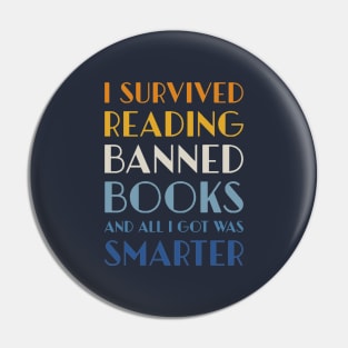 I survived reading banned books “Banned Books" Pin