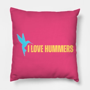 I Love Hummers Awesome Hummingbird Lover Tee and Decor Funny Pillow