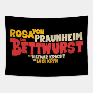 Die Bettwurst: Ein kultiger deutscher Filmklassiker von Rosa von Praunheim Tapestry