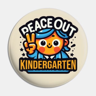 Peace Out Kindergarten Funny Last Day Of School V2 Pin