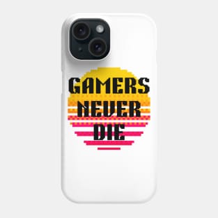 Gaming Addiction: Gamers Never Die Phone Case