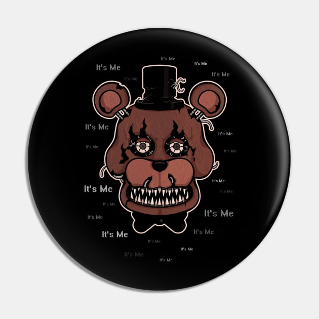 Five Nights at Freddy's - Nightmare Freddy - It's Me Pin by Kaiserin