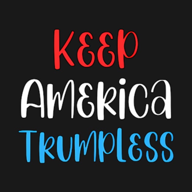 Keep America Trumpless ny -Trump by lam-san-dan