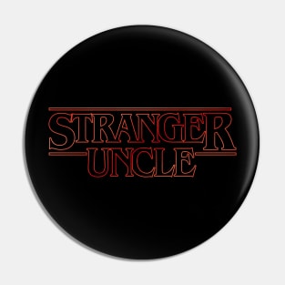 Stranger Uncle v2 Pin