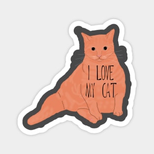 I Love My Fat Orange Cat Magnet