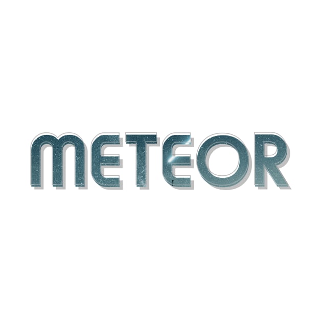 METEOR by afternoontees