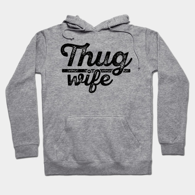 thug wife sweater