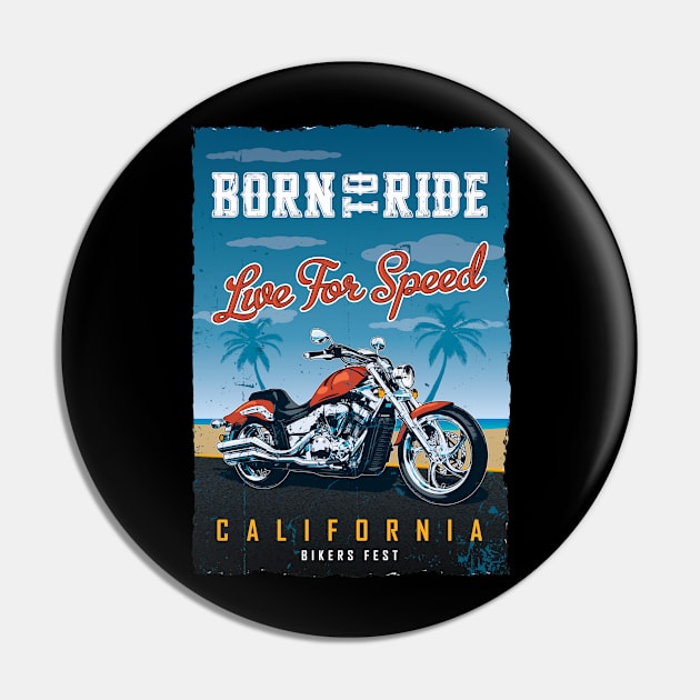 Born to Ride - California Pin by funkymonkeytees