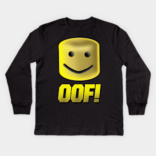 Oof Roblox Effect Kids Long Sleeve T Shirts Teepublic - big oof head t shirt roblox