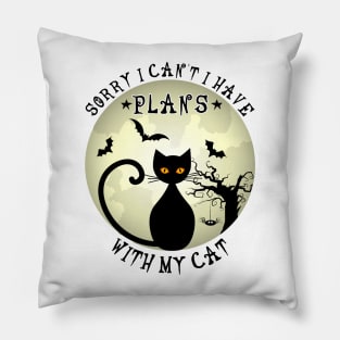 Sorry I Can't I Have Plans With My Cat Halloween Cat Lover Kitty Owner Pillow