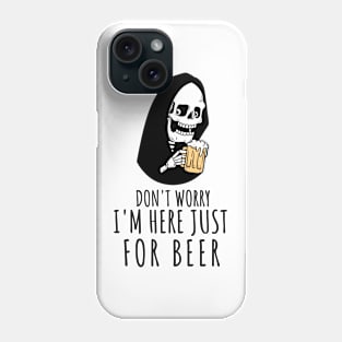 Funny skeleton just wants to drink beer Phone Case