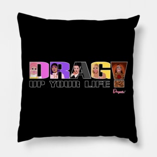 Drag up your life from Drag Race Pillow