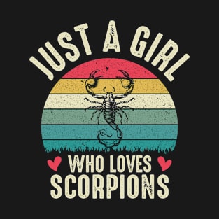 Scorpion Just A Girl Who Loves Scorpions Cute Gift Idea ,Scorpion Lovers T-Shirt