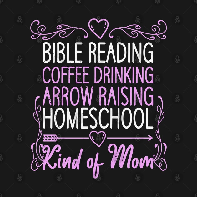 Coffee Drinking Bible Reading Homeschool Mom by Tom´s TeeStore