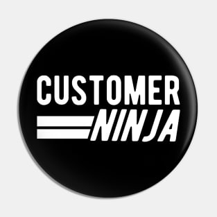 Customer Service Rep - Customer Ninja Pin