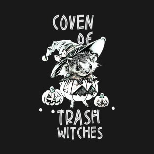 Coven Of Trash Witches T-Shirt