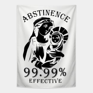 Abstinence 99.99 % Effective Tapestry