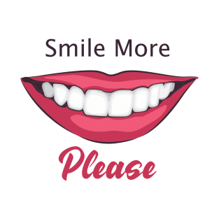 Smile More, Please | Face Expressions | Smiling T-Shirt