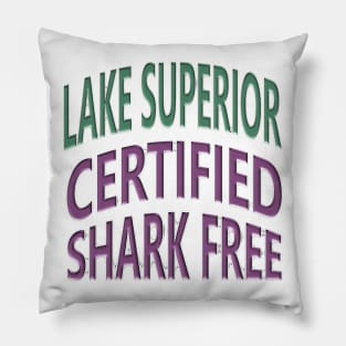 Lake Superior - Certified Shark Free Pillow