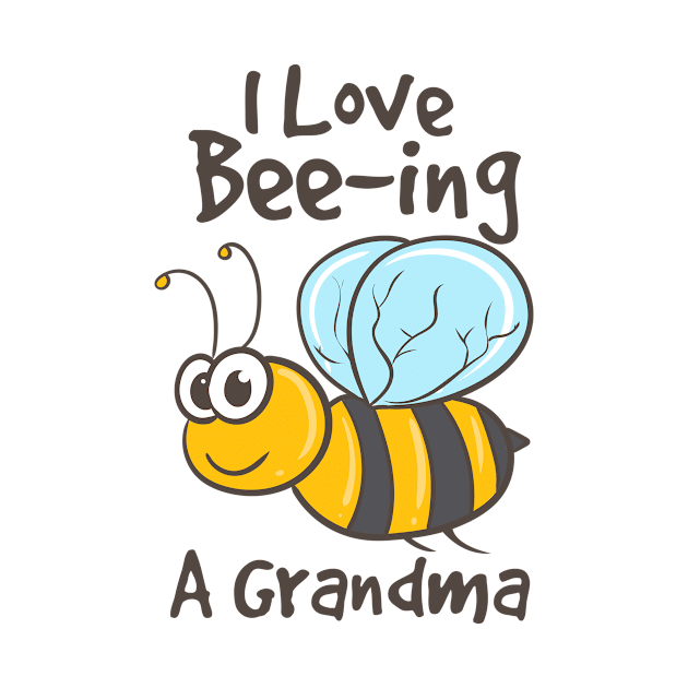 I Love Bee-ing A Grandma by dilger