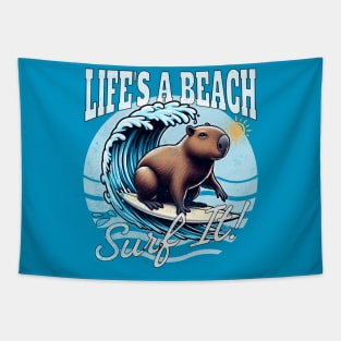 Life's a Beach, Surf It! - Surfing Capybara Tapestry