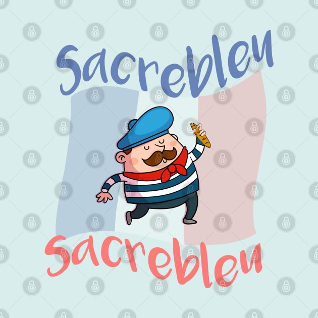 Sacrebleu by GlossyArtTees