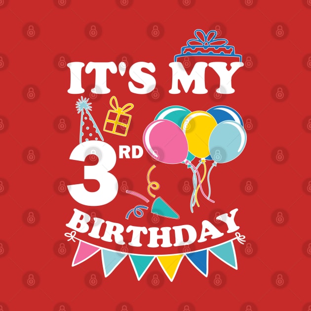 Kids It's My 3rd Birthday Celebrating three years by greatnessprint