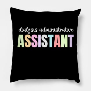 Funny Dialysis Administrative Assistant Pillow