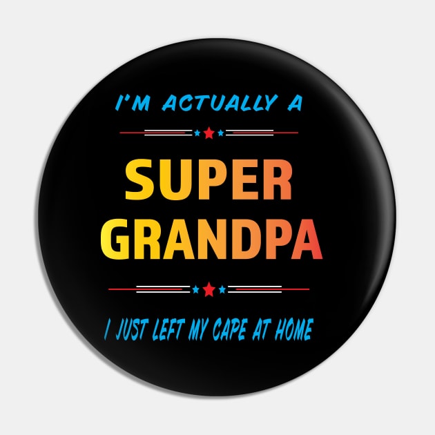 Super Grandpa Pin by Shawnsonart