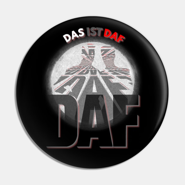 Das Ist Daf - Global. Pin by OriginalDarkPoetry