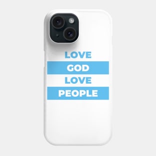 Love God Love People Jesus Quotes Design Phone Case